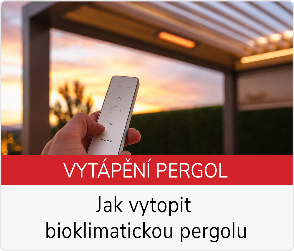 Jak vytopit bioklimatickou pergolu — kompletní průvodce výběrem infrazářiče (2025)