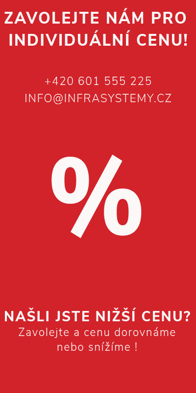 AKCE NA INFRAZÁŘIČE - CENU DOROVNÁME NEBO I SNÍŽÍME